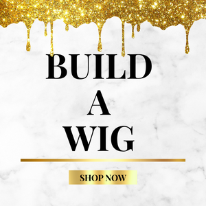 BUILD A WIG